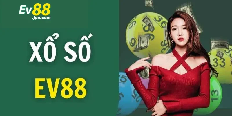 Vì sao xổ số Ev88 thu hút người chơi?